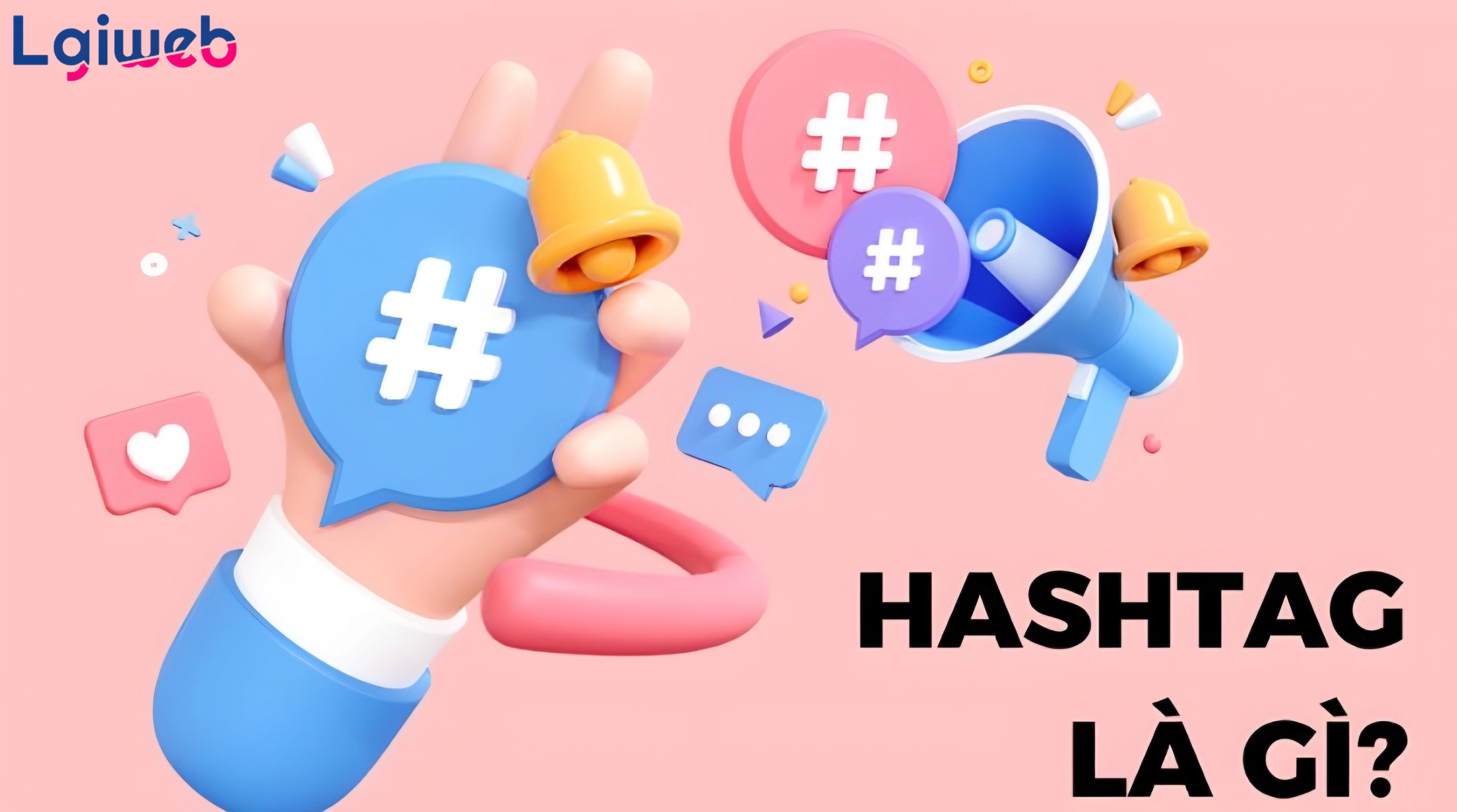 Hashtag là gì? Hashtag là gì?