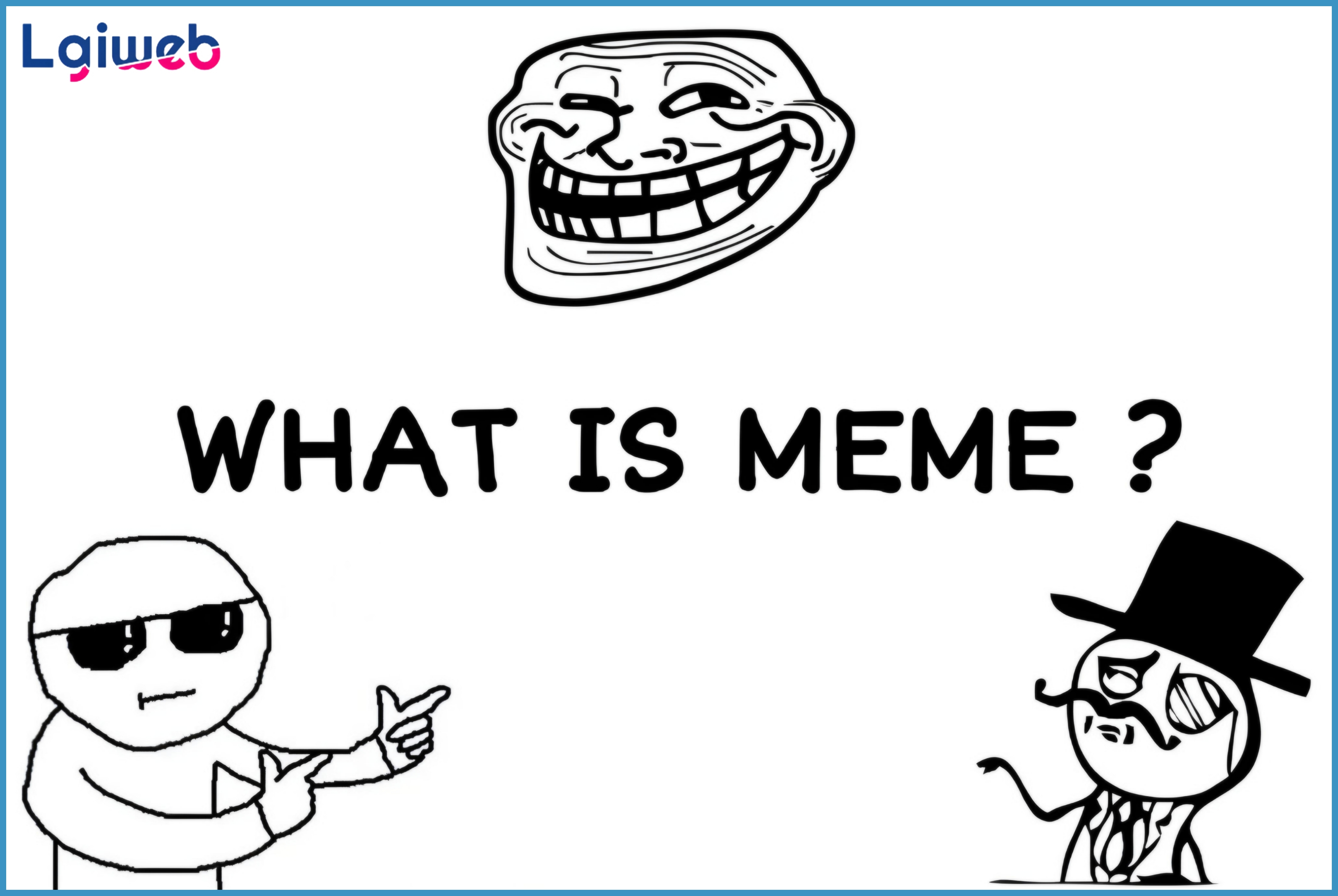 Meme là gì? Meme là gì?