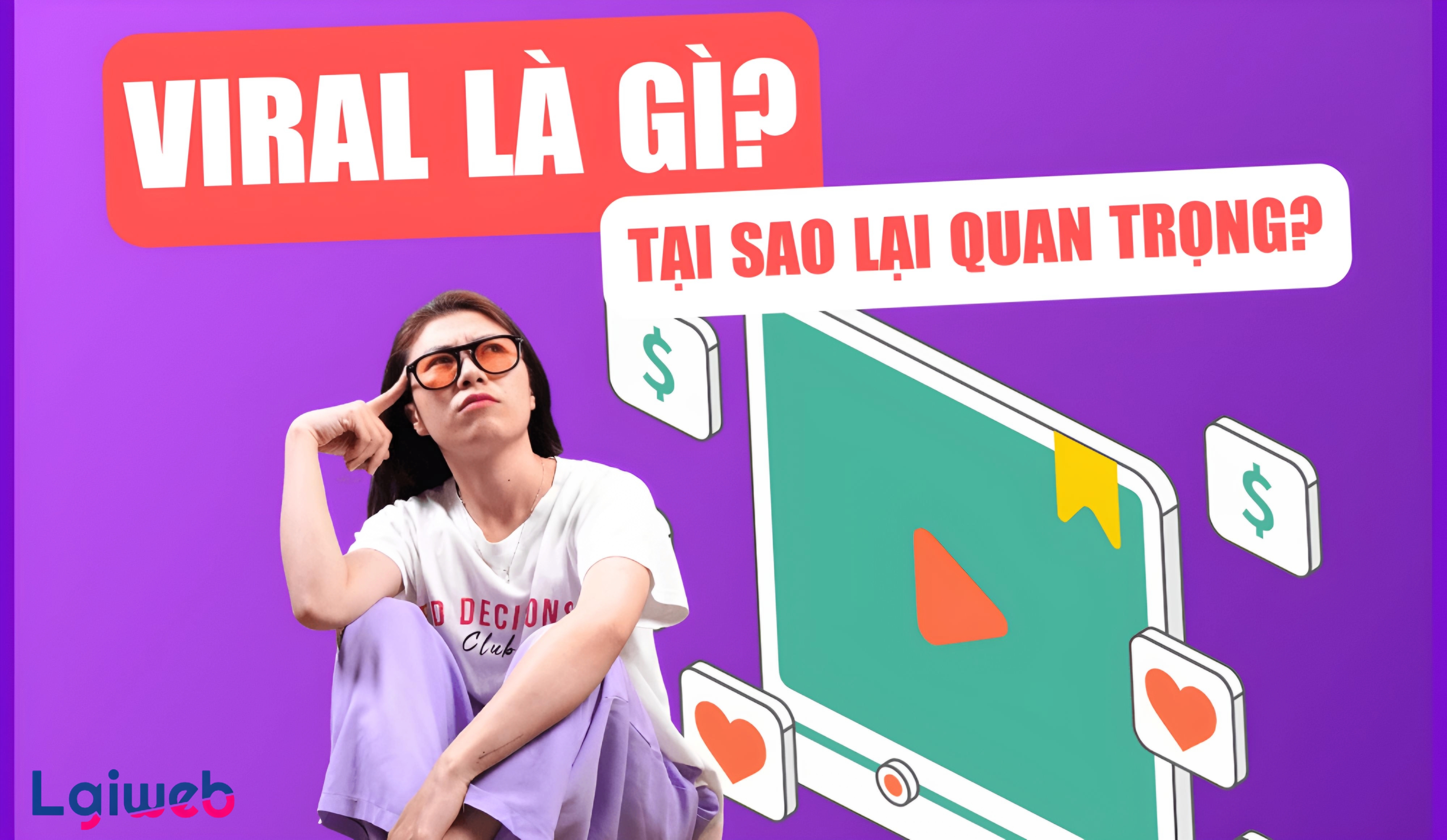 Viral Content là gì? Viral Content là gì?
