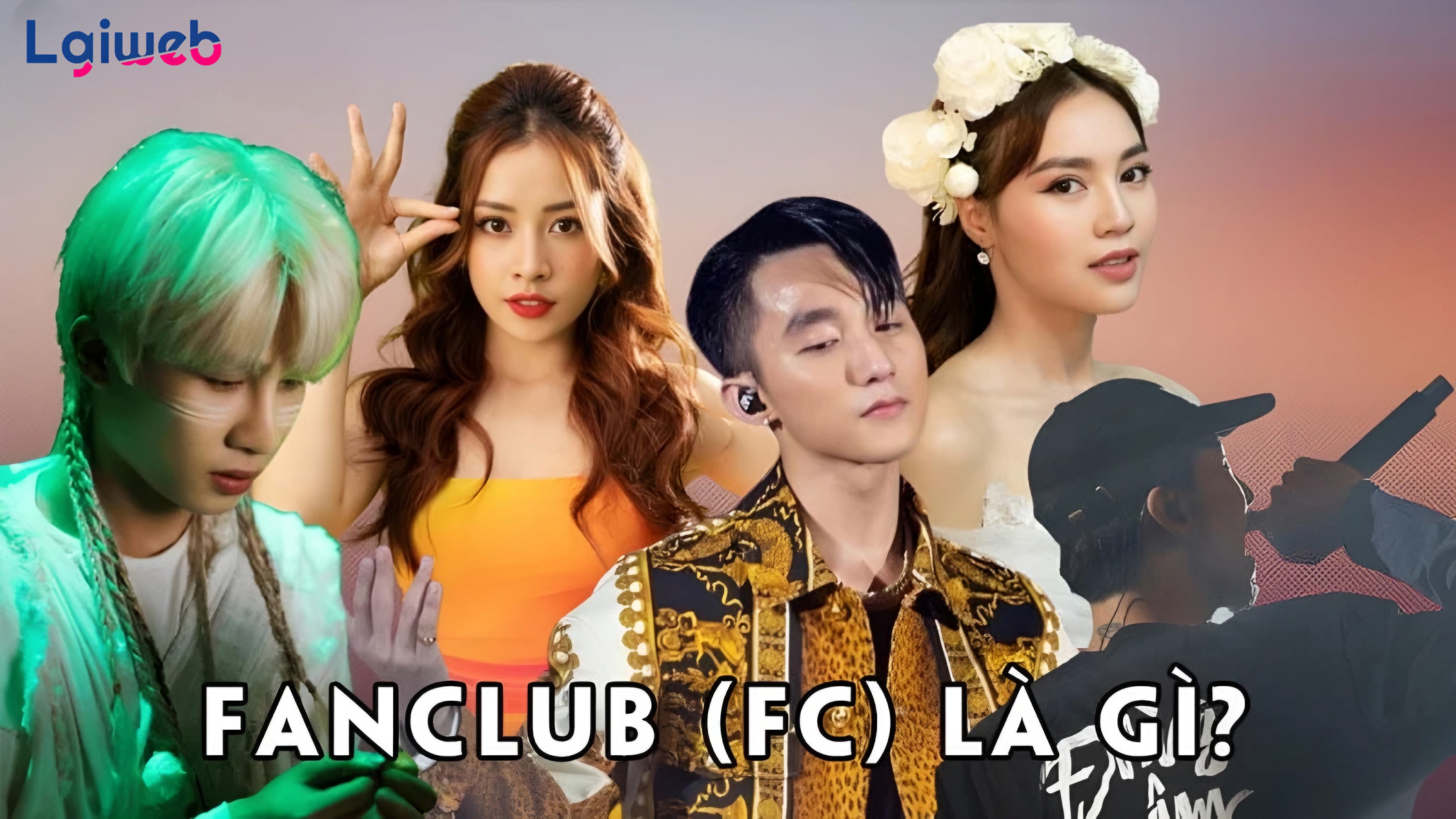 Fan Club (FC) Là Gì? Fan Club (FC) Là Gì?