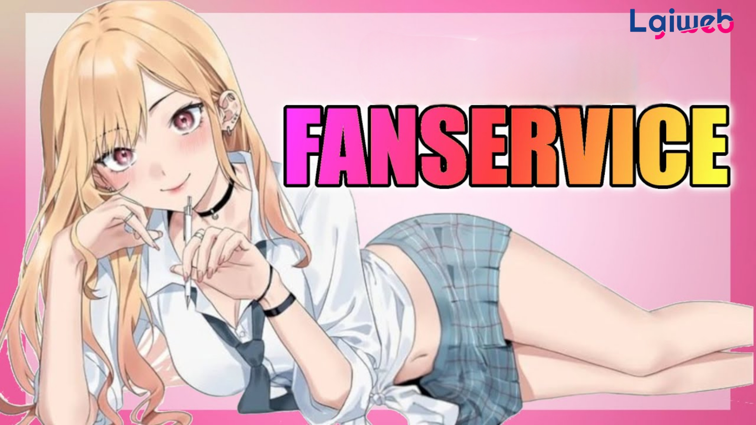 Fanservice là gì? Fanservice là gì?