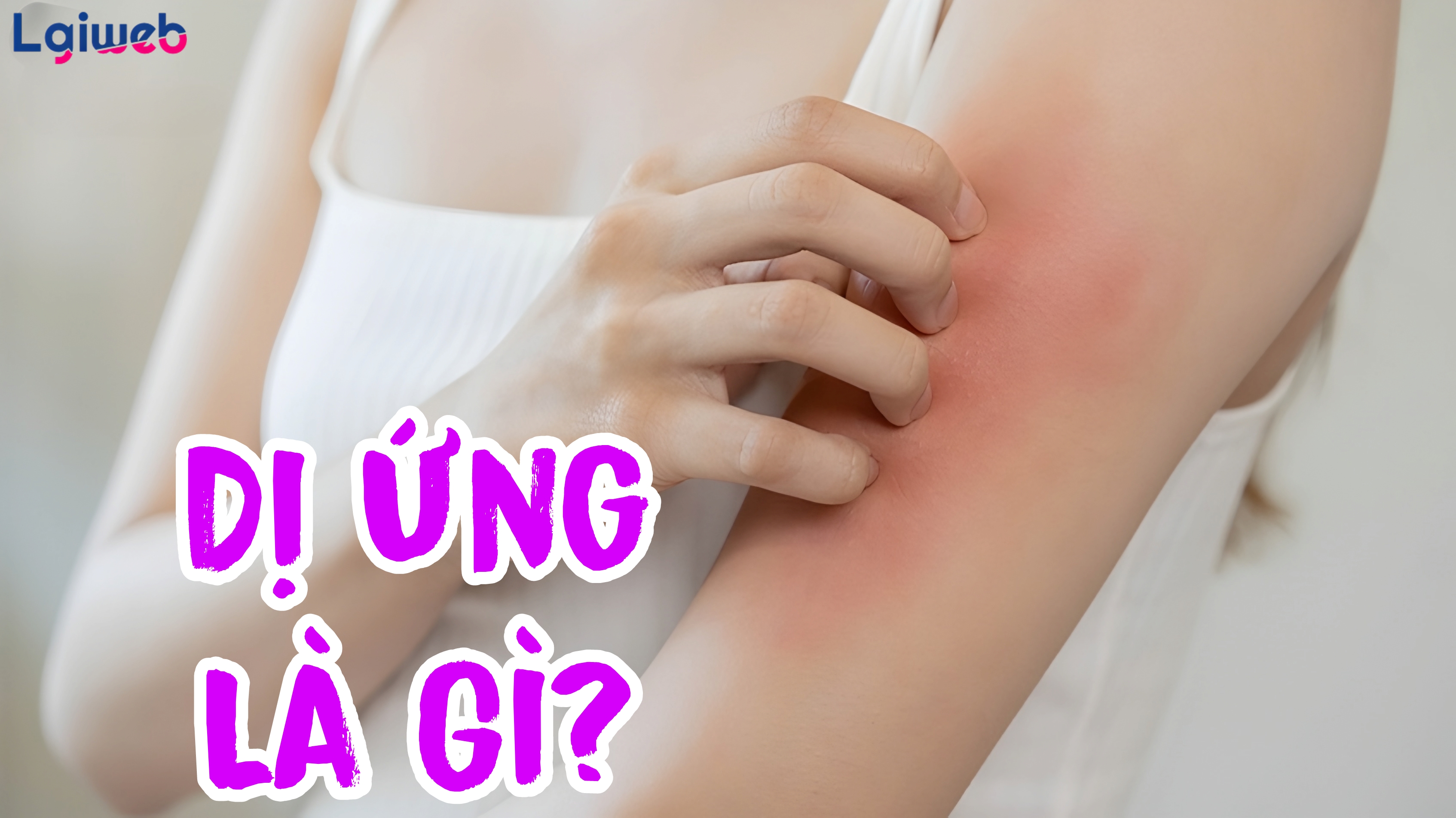Dị ứng là gì? Dị ứng là gì?