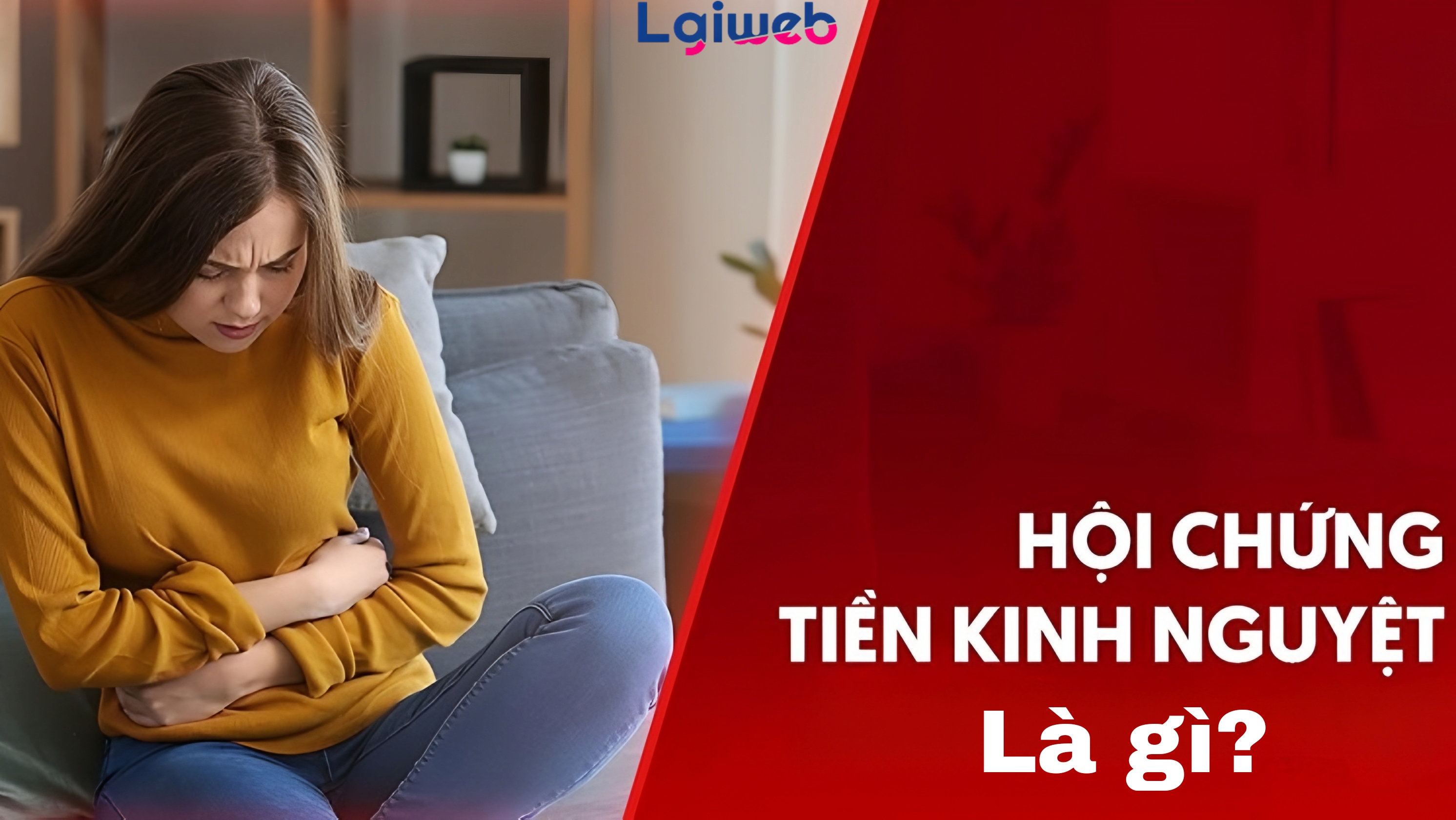 Hội Chứng Tiền Kinh Nguyệt Là Gì? Hội Chứng Tiền Kinh Nguyệt Là Gì?