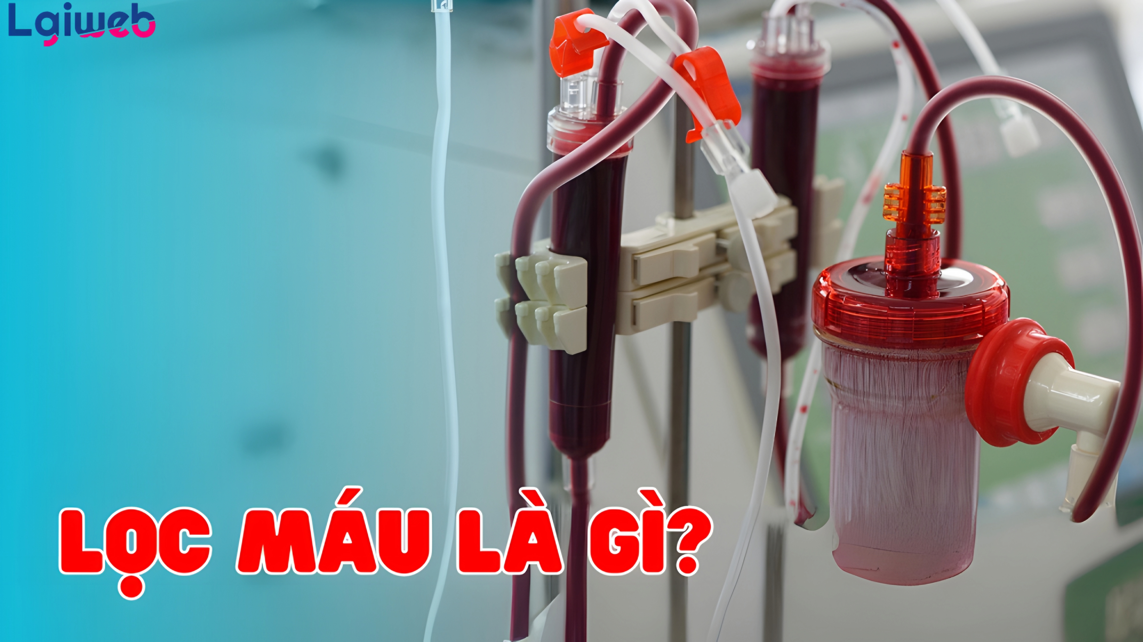 Kỹ thuật lọc máu là gì? Kỹ thuật lọc máu là gì?