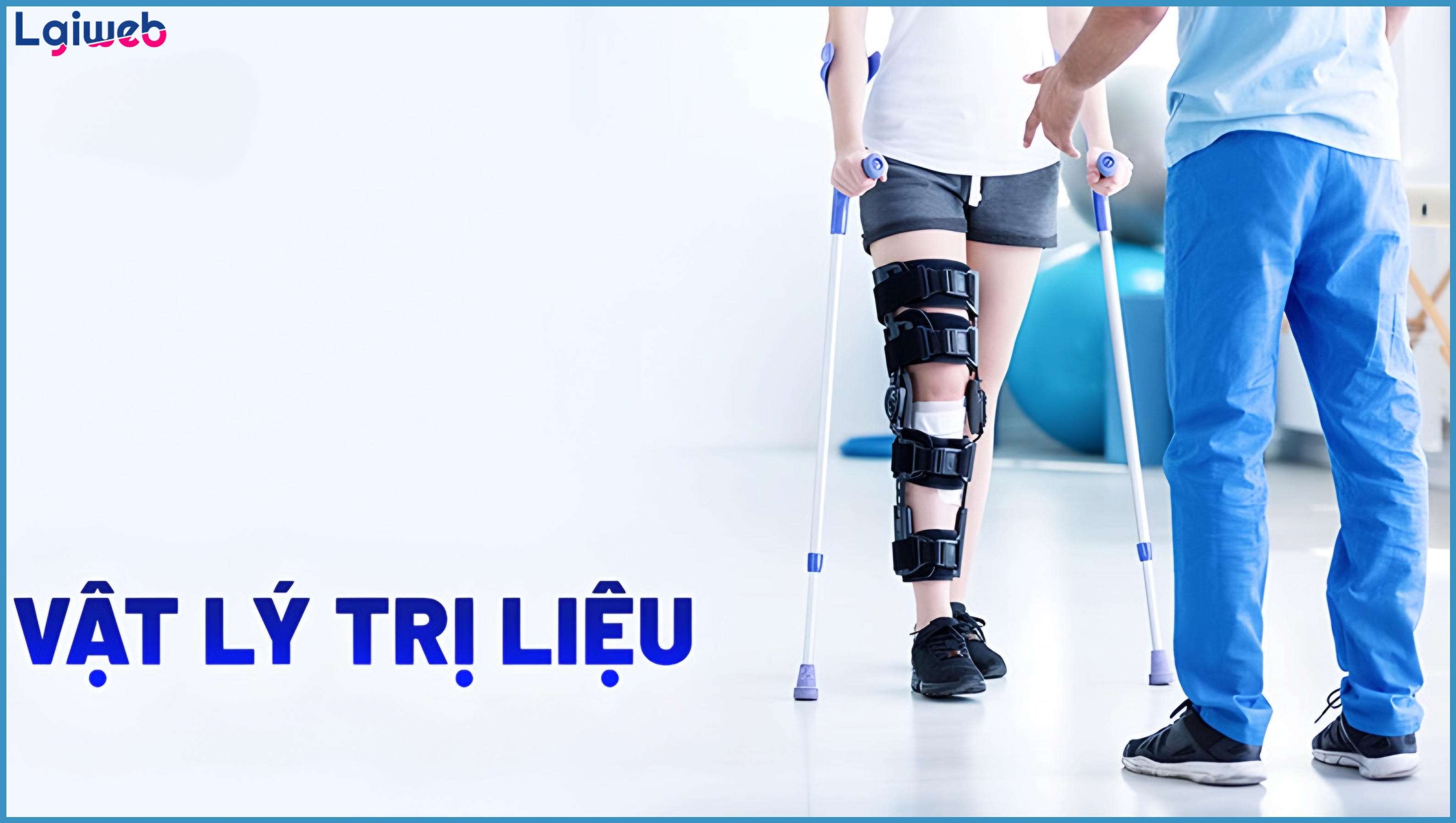 Vật lý trị liệu là gì? Vật lý trị liệu là gì?