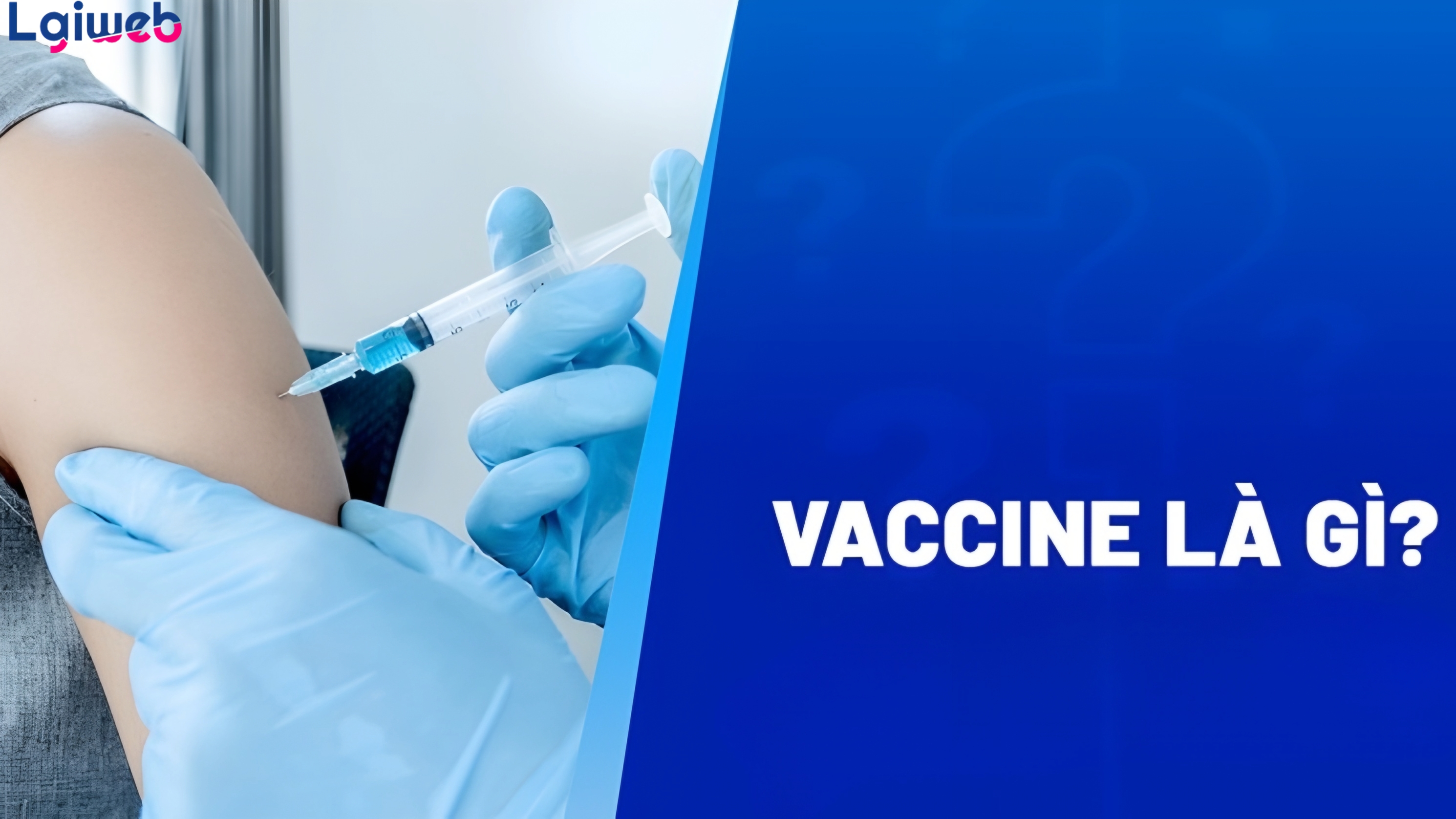 Vaccine là gì? Vaccine là gì?