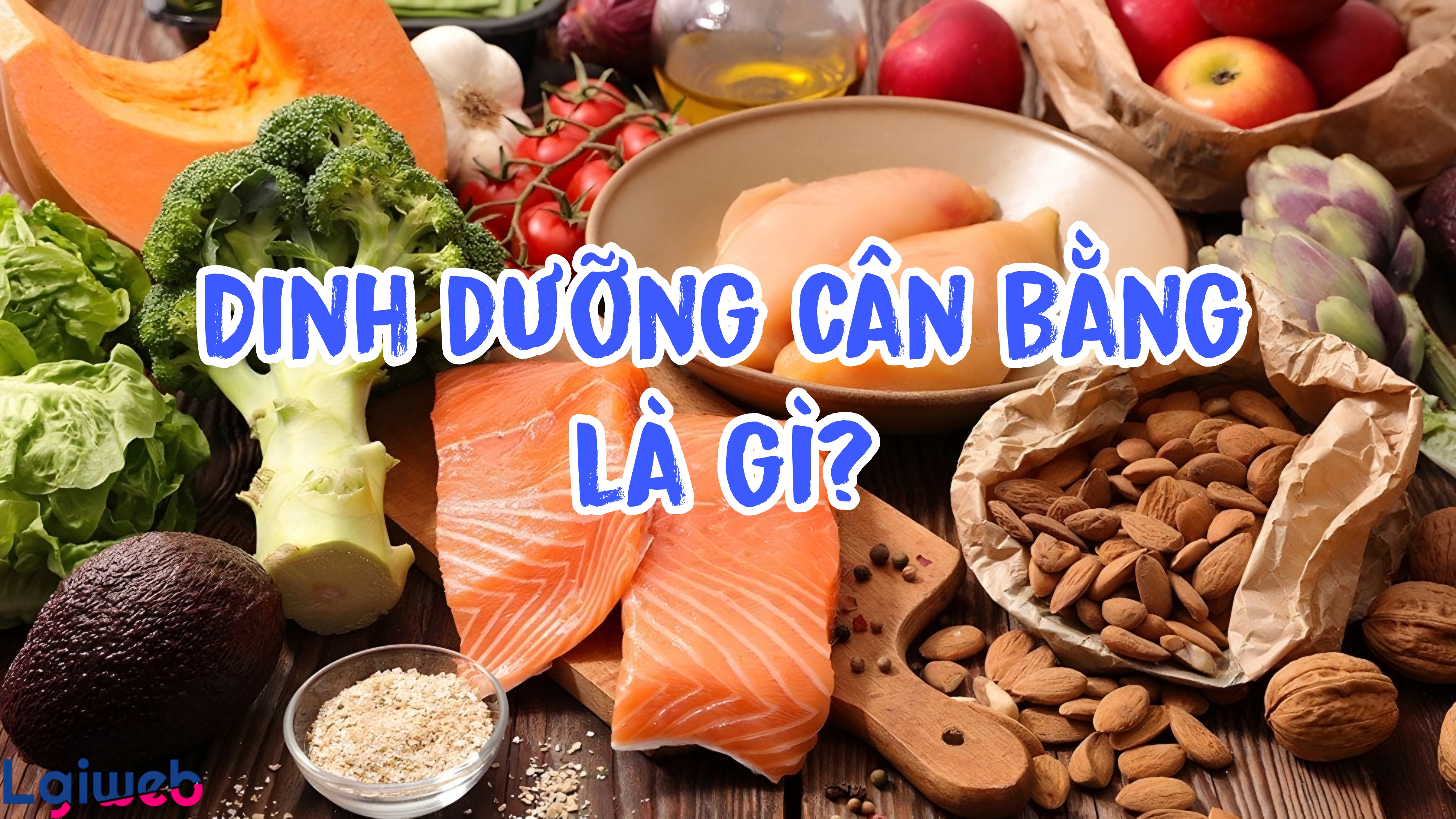 Dinh dưỡng cân bằng là gì? Dinh dưỡng cân bằng là gì?