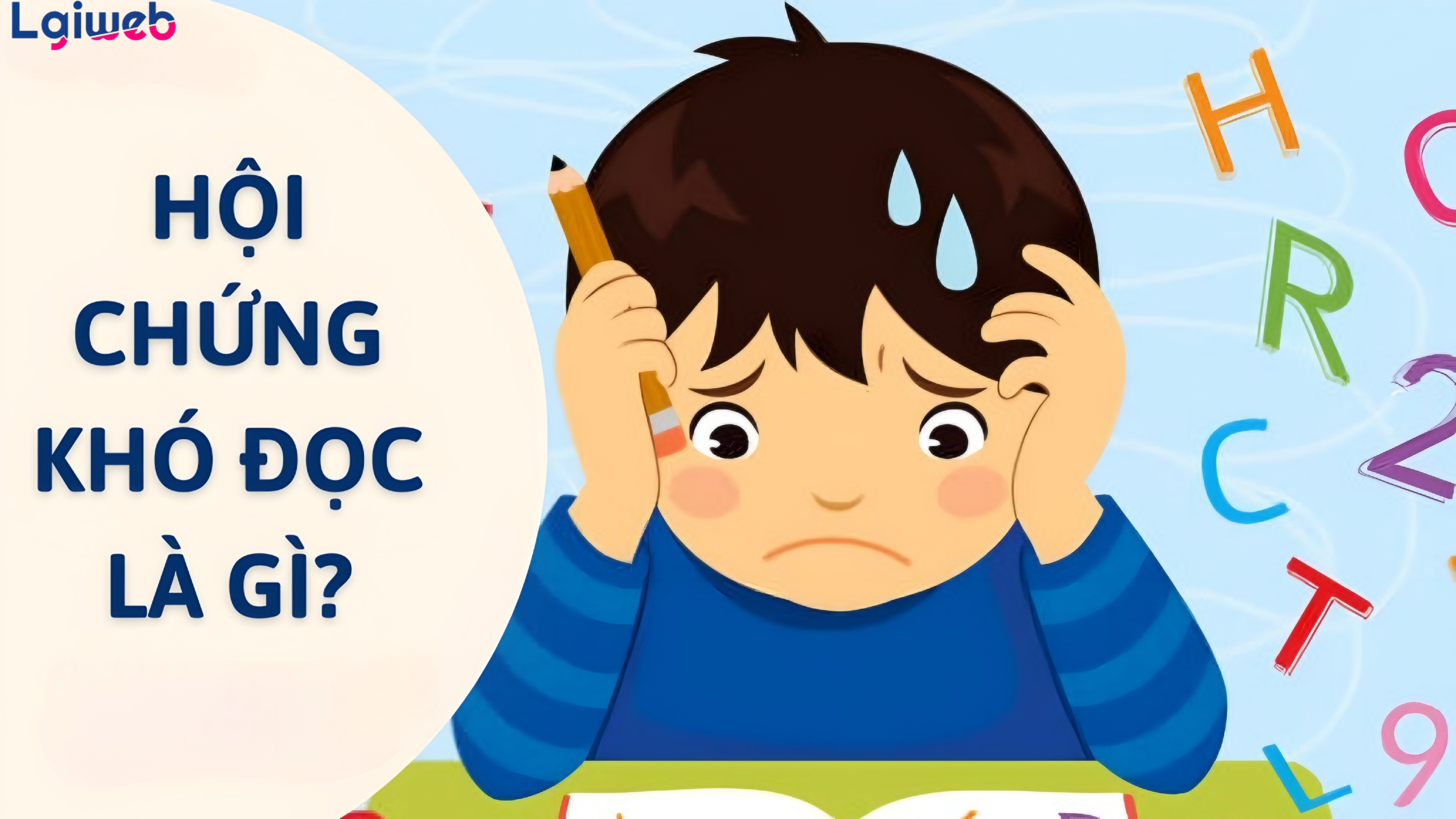 Chứng khó đọc là gì? Chứng khó đọc là gì?
