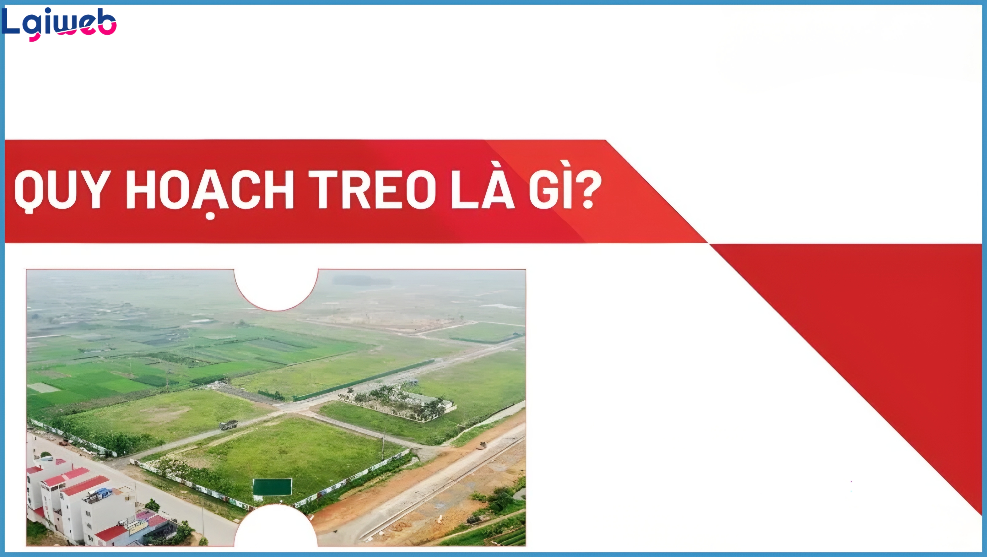 Quy hoạch treo là gì? Quy hoạch treo là gì?
